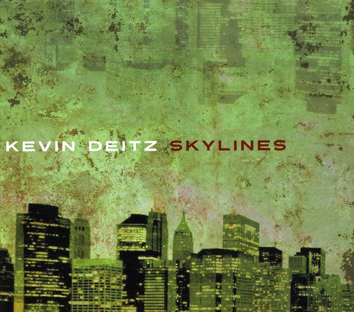 Deitz,kevin - Skylines - Music CD