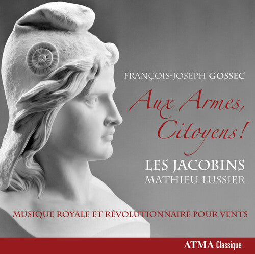 Gossec / Les Jacobins - Aux Armes Citoyens - Music CD