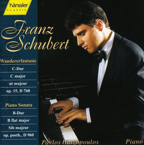 Schubert / Hatzopoulos - Wanderer Fantasy In C Major / Piano Sonata D 960 - Music CD