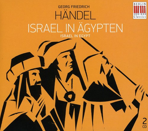 Handel / Nossek / Lang / Vogel / Lorenz / Stier - Israel In Egypt (complete) - Music CD