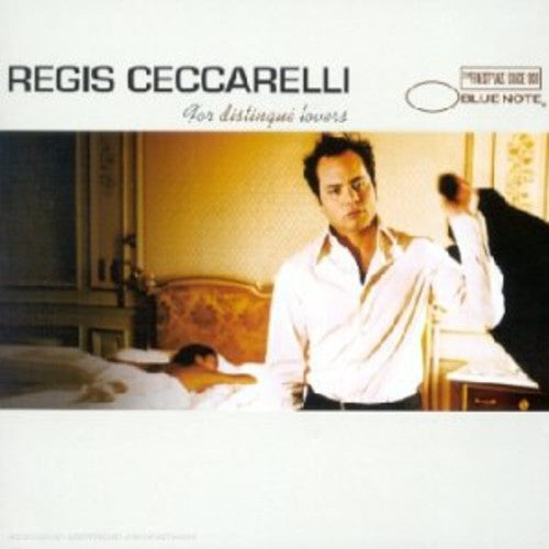 Ceccarelli,regis - For Distingue Lovers - Music CD