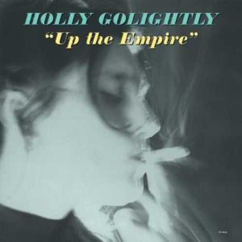 Holly Golightly - Up the Empire Vinyl Record