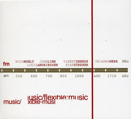 Andriessen / Muhly / Huebner / Ruedeman / Lippel - Flexible Music - Music CD