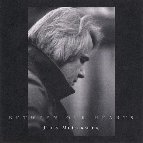 Mccormick,john - Between Our Hearts - Music CD