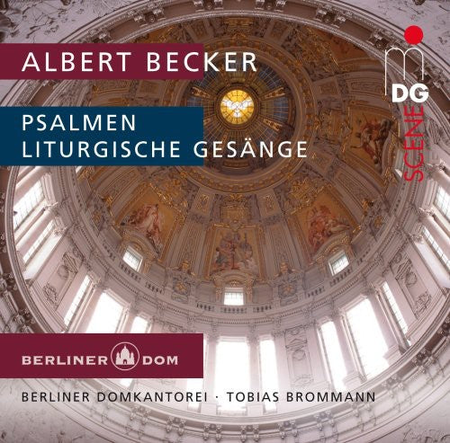 Becker / Berliner Domkantorei / Brommann - Liturgische Gesaenge Op 46 Psalms - Super Audio CD