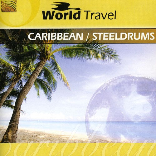 the album cover for Lambeth Community Youth Steelband - World Travel: Caribbean/Steeldrums
