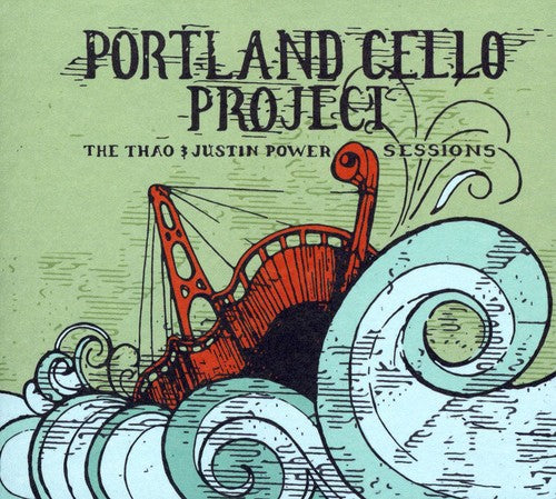 Portland Cello Project - Thao & Justin Power Sessions - Music CD