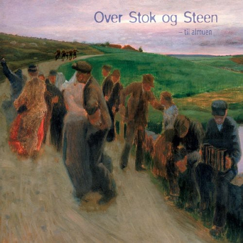 Over Stok Ogs - Til Almuen - Music CD