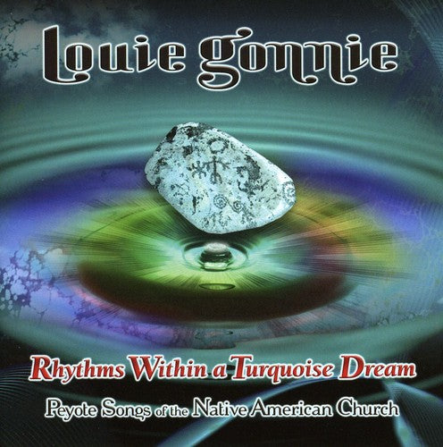 Gonnie,louie - Rhythms Within A Turquoise Dream - Music CD