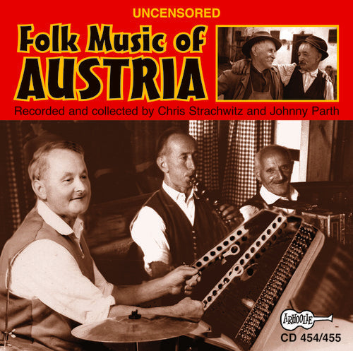 Uncensored Folk Music Of Austria / Various - Uncensored Folk Music Of Austria / Various - Music CD