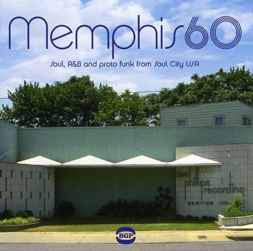 Memphis 60: Soul R&b & Pronto Funk From Soul City - Memphis 60: Soul R&b & Pronto Funk From Soul City - Music CD