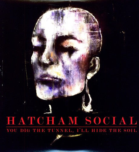 You Dig the Tunnel I'll Hide the Soil [LP] Vinyl Record