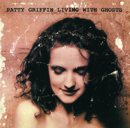 the album cover for Patty Griffin - Living with Ghosts