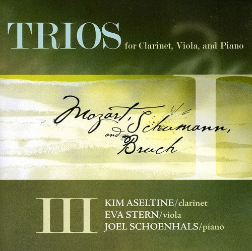 Mozart / Schumann / Bruch / Aseltine / Stern - Trios For Clarinet Viola & Piano - Music CD
