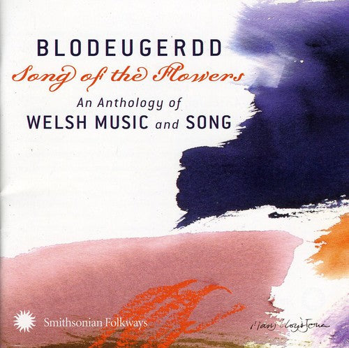 Blodeugerdd Song Of The Flowers: Anthology / Var - Blodeugerdd Song Of The Flowers: Anthology / Var - Music CD