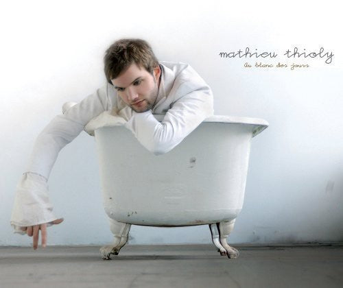 Thioly,mathieu - Au Blanc Des Jours - Music CD