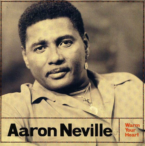 Neville,aaron - Warm Your Heart - Music CD