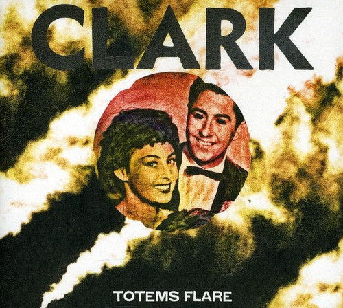 Clark - Totems Flare - Music CD