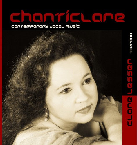 Lesser,clare / Lesser,david - Chanticlare - Music CD