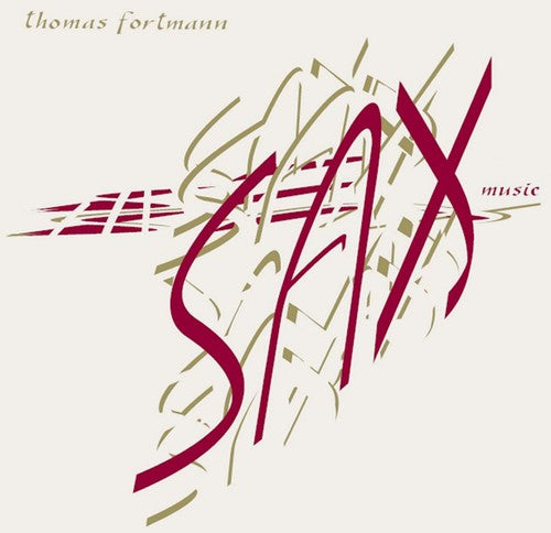 the album cover for Thomas Fortmann - Sax Music