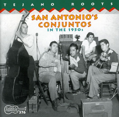 San Antonio's Conjuntos In The 1950s / Various - San Antonio's Conjuntos In The 1950s / Various - Music CD
