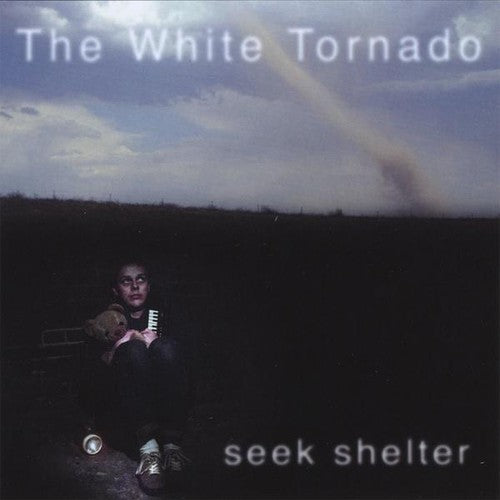 White Tornado - Seek Shelter - Music CD
