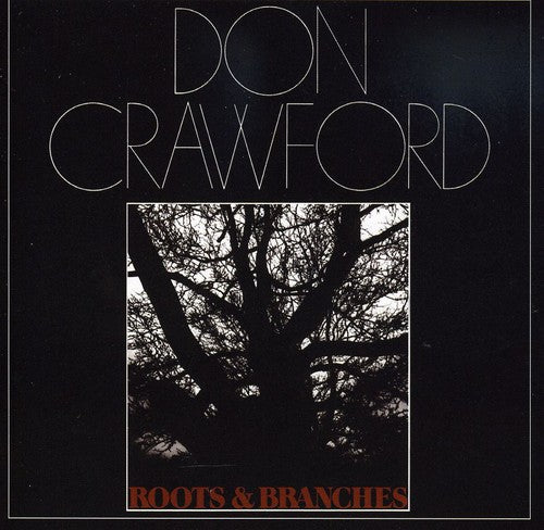 Crawford,don - Roots & Branches - Music CD