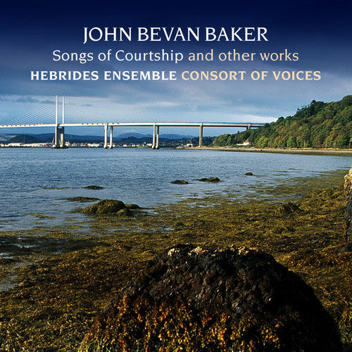Bevan Baker / Hebrides Ensemble - Songs Of Courtship - Music CD