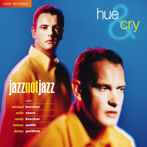 the album cover for Hue & Cry - Jazz Not Jazz