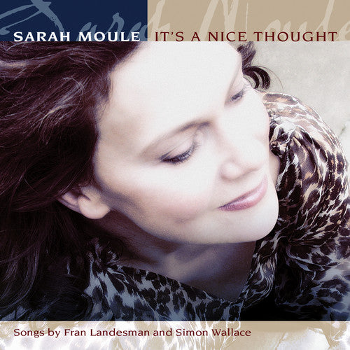 the album cover for Sarah Moule - It's a Nice Thought