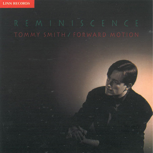 Smith,tommy / Forward Motion - Reminiscence - Music CD