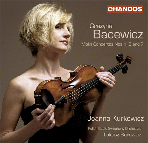 Bacewicz / Kurkowicz / Polish Sym Orch / Borrowicz - Violin Concertos Nos 1 3 & 7 - Music CD