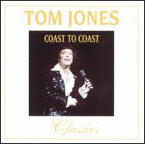 Jones,tom - Coast To Coast Classics Ii - Music CD