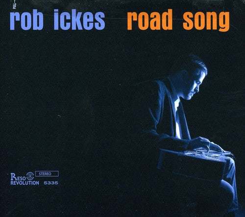 Ickes,rob - Road Song - Music CD