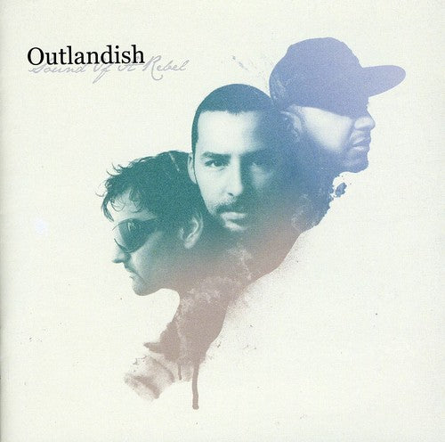Outlandish - Sound Of A Rebel - Music CD