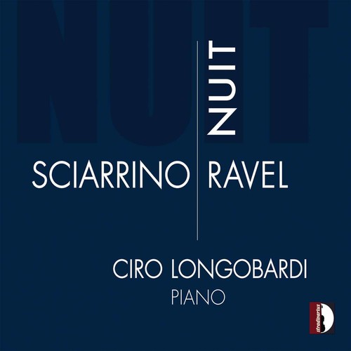 Sciarrino / Ravel / Longobardi - Nuit - Music CD