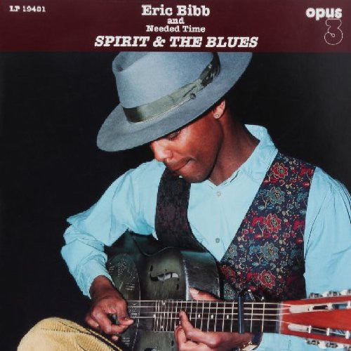 Bibb,eric & Needed Time - Spirit & The Blues - Vinyl Record