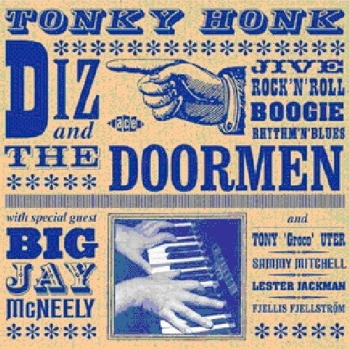 Diz & Doormen / Mcneely,big Jay - Tonky Honk - Music CD