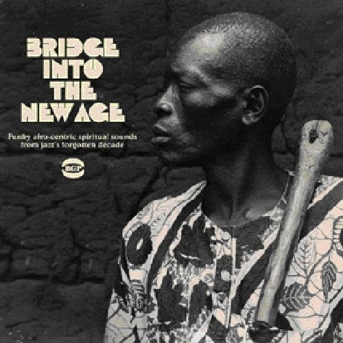 Bridge Into The New Age / Various - Bridge Into The New Age / Various - Music CD