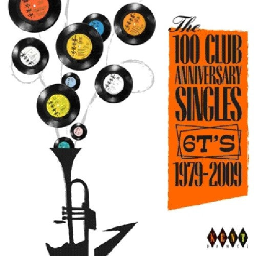 100 Club Anniversary Singles 6ts 1979-2009 / Var - 100 Club Anniversary Singles 6ts 1979-2009 / Var - Music CD