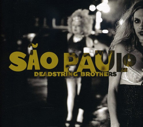 Deadstring Brothers - Sao Paulo - Music CD