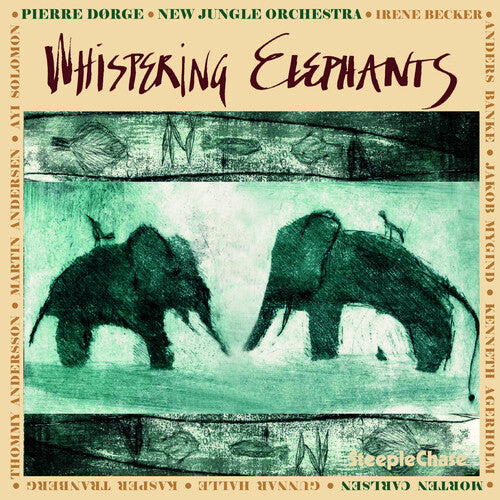Dorge,pierre & New Jungle Orchestra - Whispering Elephants - Music CD