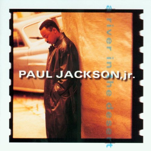 the album cover for Jackson Paul Jr - River in the Desert