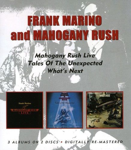 Marino,frank & Mohagony Rush - Live / Tales Of The Unexpected / Whats Next - Music CD