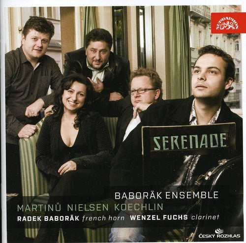 Martinu / Nielsen / Koechlin / Baborak / Fuchs - Serenade - Music CD
