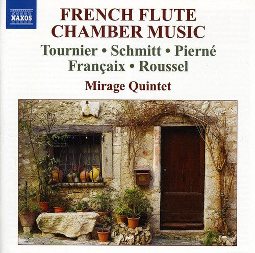 Tournier / Schmitt / Pierne / Mirage Quintet - French Flute Chamber Music - Music CD