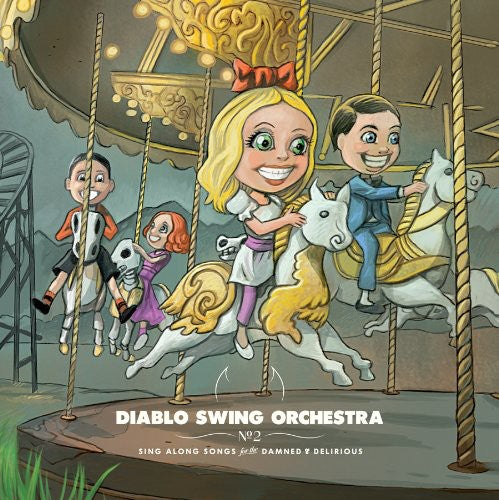the album cover for Diablo Swing Orchestra - Sing-along Songs For The Damned and Delirious