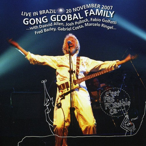 the album cover for Gong Global Family - Live in Brazil 2007