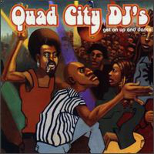 Quad City Dj's - Get On Up & Dance - Music CD