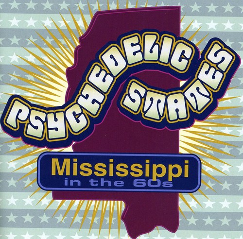 Psychedelic States: Mississippi In The 60's / Var - Psychedelic States: Mississippi In The 60's / Var - Music CD
